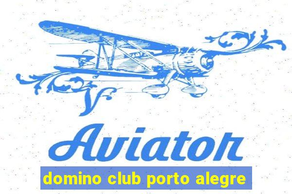 domino club porto alegre